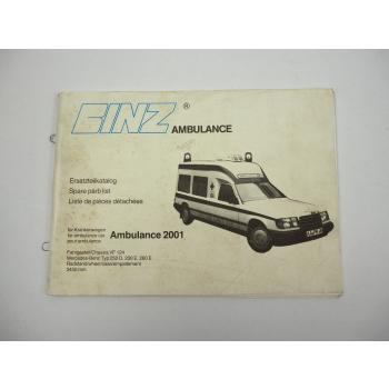 Mercedes Benz Binz Ambulance 2001 Krankenwagen 250D 230E 260E Ersatzteilkatalog