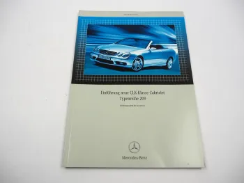 Mercedes Benz CLK-Klasse C209 Cabriolet Einführungsschrift für den Service 2003