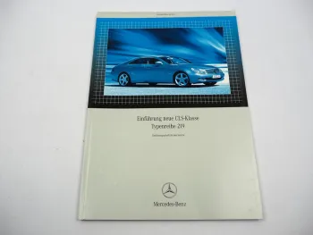 Mercedes Benz CLS-Klasse C219 Einführungsschrift für den Service 2004