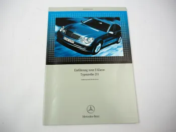 Mercedes Benz E-Klasse W211 E 220 270 CDI 240 320 500 Einführungsschrift 2002