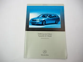 Mercedes Benz E-Klasse W211 T-Modelle Kombi Einführungsschrift 2002