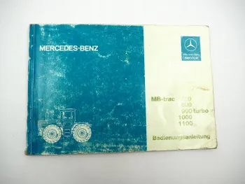 Mercedes Benz MB-trac 700 800 900 turbo 1000 1100 Betriebsanleitung Wartung 1987