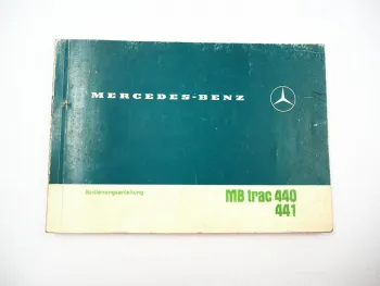 Mercedes Benz MB-trac 700 800 900turbo 1000 Typ 440 441 Betriebsanleitung 1982