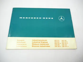 Mercedes Benz OM 314 352 360 346 355 A h Industriemotor Wartungsheft blanko 1982