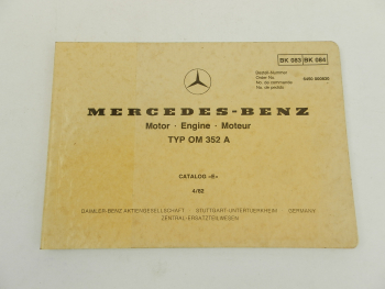 Mercedes Benz OM 352 A Motor Teile Bildkatalog Parts Catalog 1982