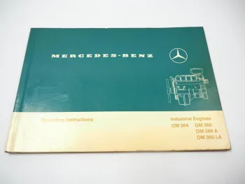 Mercedes Benz OM 364 366 / A / LA Industrial Engines Operating Instructions 1985