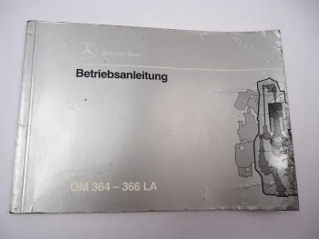 Mercedes Benz OM 364 366 A LA Industriemotor Betriebsanleitung Wartung 1993