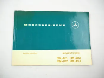 Mercedes Benz OM 401 402 403 404 Engine Operating Instructions 1979