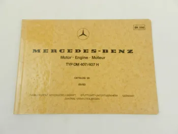 Mercedes Benz OM 407 407H Motor Teile Bildkatalog Parts Catalog 1980