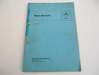 Mercedes Benz OM 407h Motor Werkstatthandbuch 1974 im O 305 307