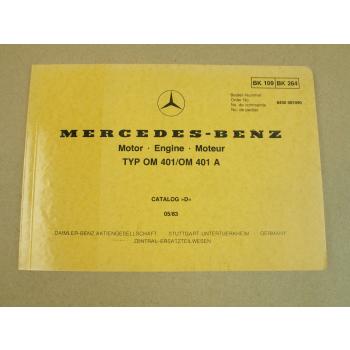 Mercedes Benz OM401 A Ersatzteilkatalog Ersatzteil-Bildkatalog Parts List 1983