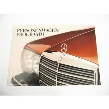 Mercedes Benz PKW Programm 200 220 230 240 250 280 350 450 600 Prospekt 1979