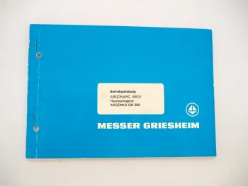 Messer Griesheim Argonarc Argowig GW200 Schweißgerät Betriebsanleitung ETL