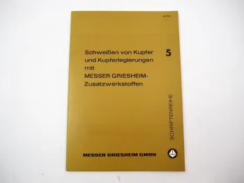 Messer Griesheim Schweißen von Kupfer und Kupferlegierungen 1980er Jahre
