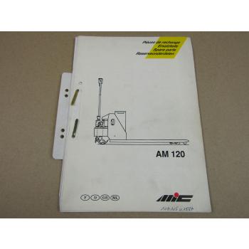 MIC AM120 Hubwagen Ersatzteilliste Reserveonderdelen Parts List 90er Jahre