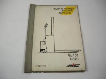 MIC GL100 G120 Hubwagen Ersatzteilliste Parts List Pieces der rechange 1990