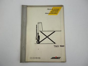 MIC TMX 1000 Scherenhubwagen Bedienungsanleitung Wartung Ersatzteilliste 1992