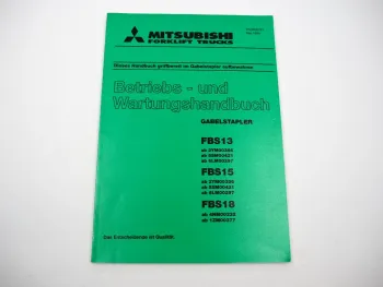 Mitsubishi FBS 13 15 18 Gabelstapler Betriebsanleitung Wartungshandbuch 1994
