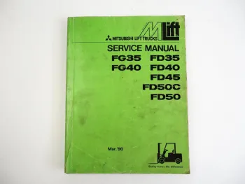 Mitsubishi MLift FG FD 35 40 45 50 50C Lift Trucks Service Manual 1990