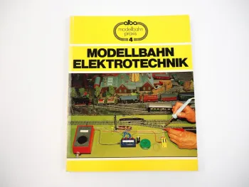 Modellbahn Elektrotechnik von Vom Heede Löser Alba-Modellbahn-Praxis 1989 Bd. 4