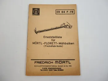 Mörtl Florett Mähbalken für Rasspe LFE IH S&S Fendt Ersatzteilliste 1984