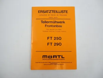 Mörtl FT250 FT290 Tellermähwerk Frontanbau Ersatzteilliste Parts Book
