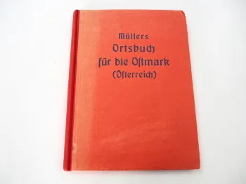 Müllers Ortsbuch für die Ostmark Österreich 1944 Ergänzung Ortsverzeichnis