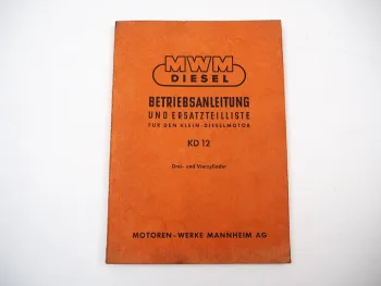 MWM KD12 D V Dieselmotor Betriebsanleitung Ersatzteilliste 1957