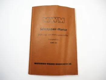 MWM KDW 615 Dieselmotor für Schlepper Betriebsanleitung Ersatzteilliste 1952