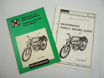 Neckermann Garelli Rekord Super Bedienungsanleitung Ersatzteilliste BJ 1972