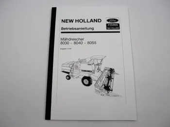 New Holland 8030 8040 8055 Betriebsanleitung Mähdrescher