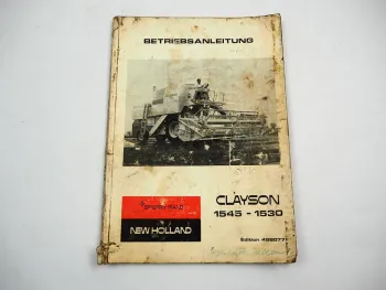 New Holland Clayson 1530 1545 Mähdrescher Betriebsanleitung 1973 Original