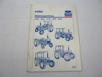 New Holland Ford 3430 3930 4130 4630 5030 Traktor Betriebsanleitung 10/1992