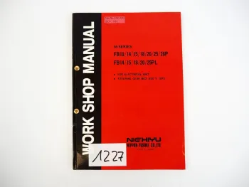 Nichiyu FB 10 14 15 18 20 25 28 P PL Electric Forklift Work Shop Manual 1992