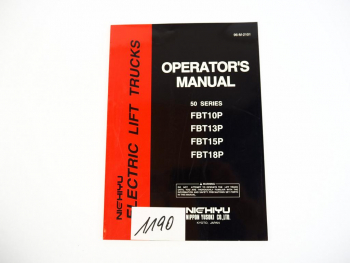 Nichiyu FBT 10 13 15 18P Electric Forklift Truck Operators Manual 1996