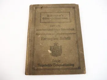 Niekammers Landwirtschaftliches Adressbuch Bd. XIII Herzogtum Anhalt 1914