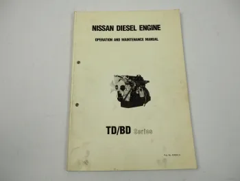 Nissan TD BD series Diesel engine operation manual Betriebsanleitung 1991