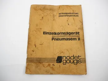 Nodet Gougis Pneumasem II Sämaschine Betriebsanleitung Ersatzteilliste ca. 1978