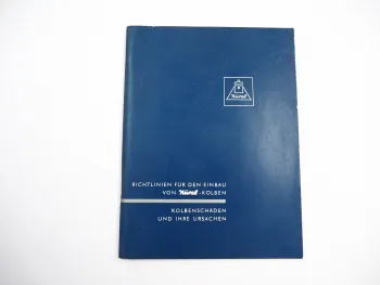 Nüral Kolben Handbuch Einbauhinweise Reparatur Motor Kolbenschäden 1962