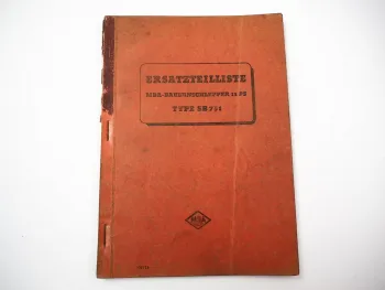 O&K MBA SB751 Bauernschlepper 15 PS Ersatzteilliste Ersatzteilkatalog ca. 1940