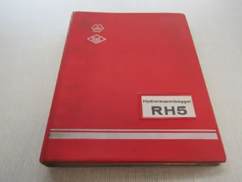 O&K RH5 Hydro Raupenbagger Betriebsanleitung Ersatzteilliste ca 1966