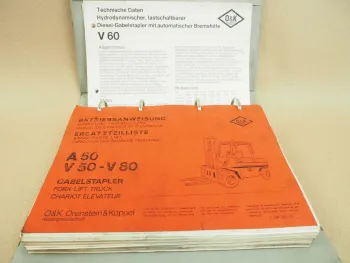 O&K V60 Gabelstapler Betriebsanleitung Ersatzteilliste Schaltpläne 1981