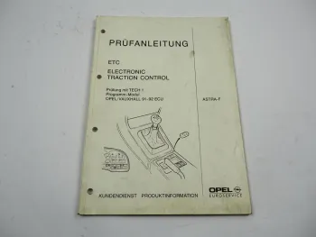 Opel Astra F Prüfanleitung ETC Steuergerät Electronic Traction Control Tech1