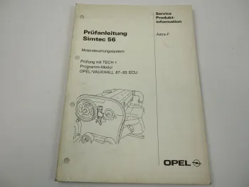 Opel Astra F Prüfanleitung Simtec 56 Motorsteuerung C18XE Fehlersuche 1993