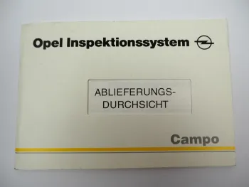 Opel Campo Ablieferungsdurchsicht Inspektionssystem blanko Serviceheft 11/1992