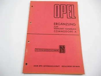 Opel Commodore GS Werkstatthandbuch 1967 Ergänzung Reparaturanleitung Commodore A