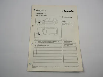 Opel Corsa B 1,2i 1,4i Si Einbauanleitung Webasto Thermo Top BW DW50 Heizung