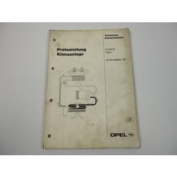 Opel Corsa B Tigra ab 1995 Prüfanleitung Klimaanlage Fehlersuche Schaltplan