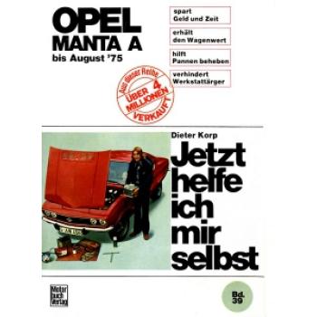 Opel Manta A bis 8.1975 Jetzt helfe ich mir selbst Reparaturanleitung Korp 39