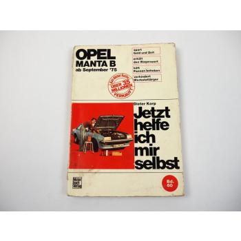 Opel Manta B ab September 1975 Jetzt helfe ich mir selbst Reparaturanleitung